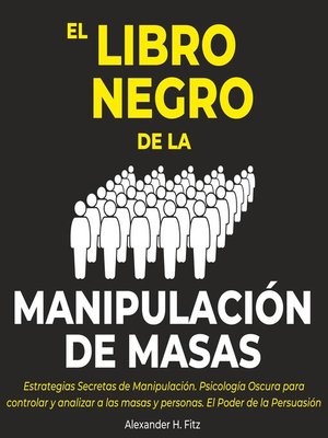 cover image of El Libro Negro de la Manipulación de Masas